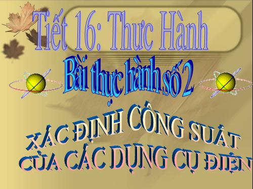 Tiét 16 lý 9 Thực hành