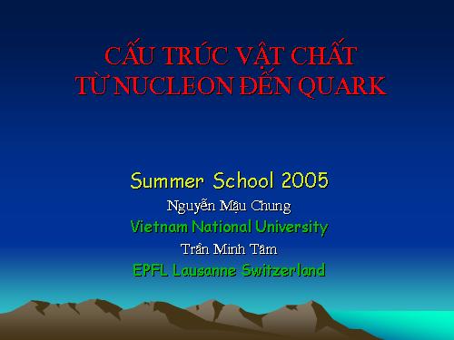 Cấu trúc vật chất từ nucleon đến quark