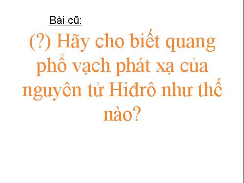 giải thích quang phổ HI Đ RÔ