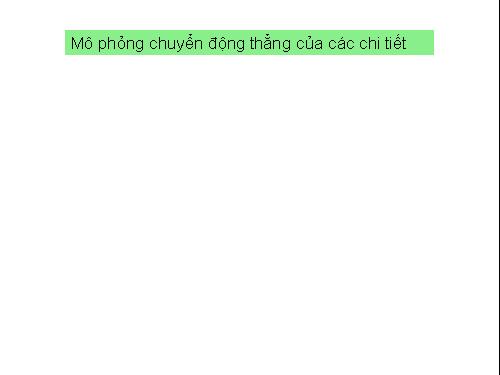 Mo phong chuyen dong thang