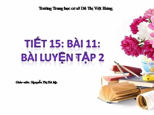 Bài 11. Bài luyện tập 2