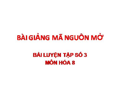 Bài 17. Bài luyện tập 3