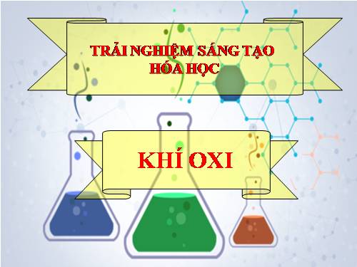 Bài 27. Điều chế khí oxi - Phản ứng phân huỷ