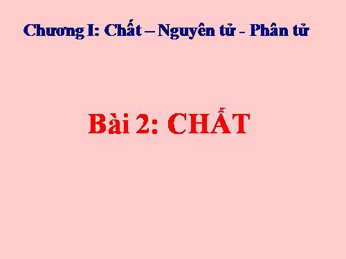 Bài 2. Chất