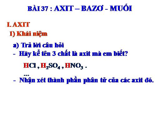 Bài 37. Axit - Bazơ - Muối