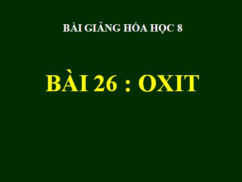 Bài 26. Oxit