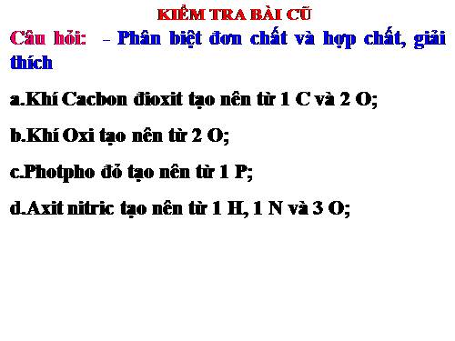 Bài 6. Đơn chất và hợp chất - Phân tử