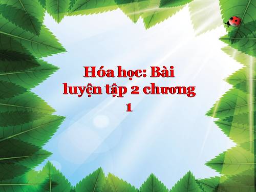 Bài 11. Bài luyện tập 2