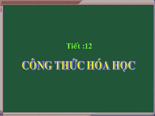 Bài 9. Công thức hoá học