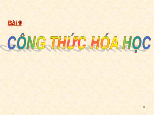 Bài 9. Công thức hoá học