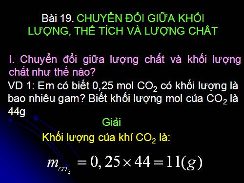 Bài 19. Chuyển đổi giữa khối lượng, thể tích và lượng chất