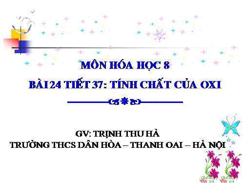 Bài 24. Tính chất của oxi