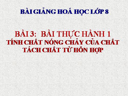 Bài 3. Bài thực hành 1