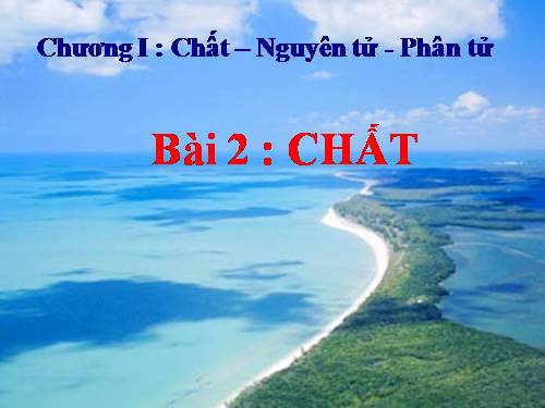 Bài 2. Chất