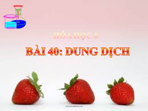 Bài 40. Dung dịch