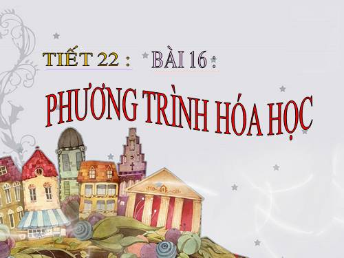 Bài 16. Phương trình hoá học