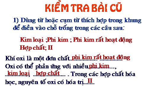 Bài 25. Sự oxi hoá - Phản ứng hoá hợp - Ứng dụng của oxi