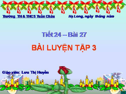 Bài 17. Bài luyện tập 3