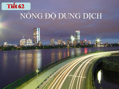 Bài 42. Nồng độ dung dịch