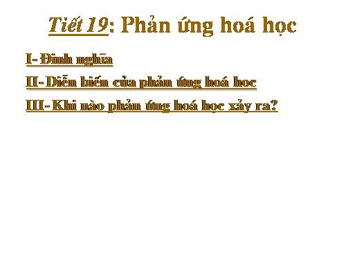 Bài 13. Phản ứng hoá học