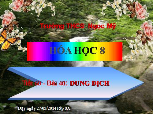 Bài 40. Dung dịch