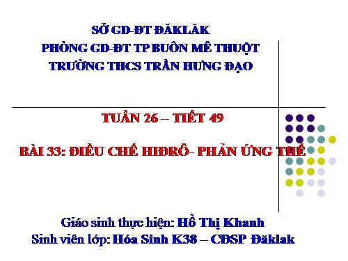 Bài 33. Điều chế khí hiđro - Phản ứng thế