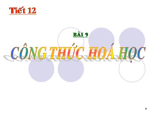 Bài 9. Công thức hoá học