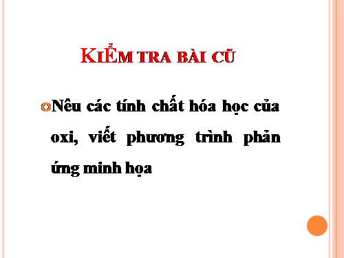 Bài 25. Sự oxi hoá - Phản ứng hoá hợp - Ứng dụng của oxi