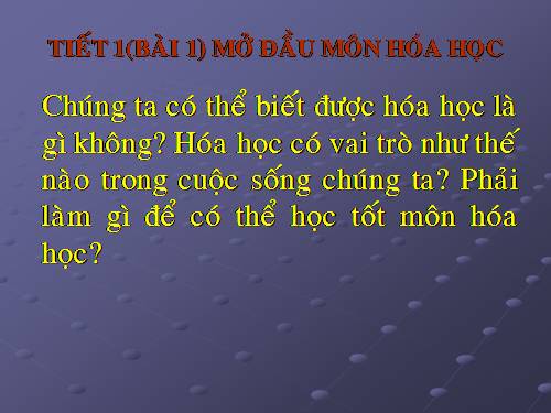 Bài 1. Mở đầu môn Hoá học