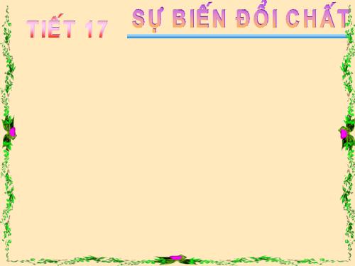 Bài 12. Sự biến đổi chất