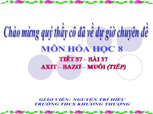 Bài 37. Axit - Bazơ - Muối