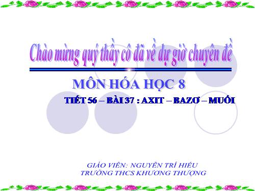 Bài 37. Axit - Bazơ - Muối