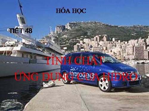 Bài 31. Tính chất - Ứng dụng của hiđro