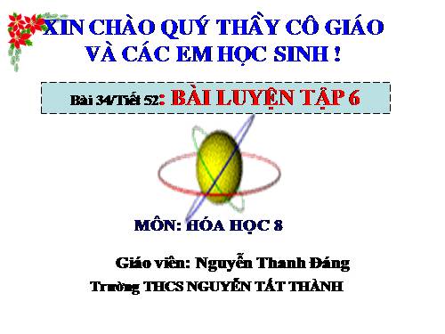 Bài 34. Bài luyện tập 6