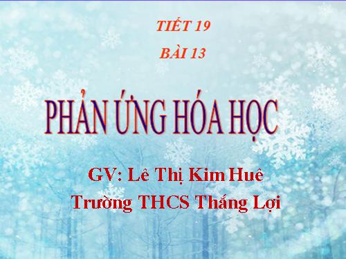 Bài 13. Phản ứng hoá học