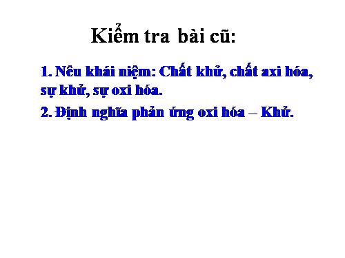 Bài 33. Điều chế khí hiđro - Phản ứng thế