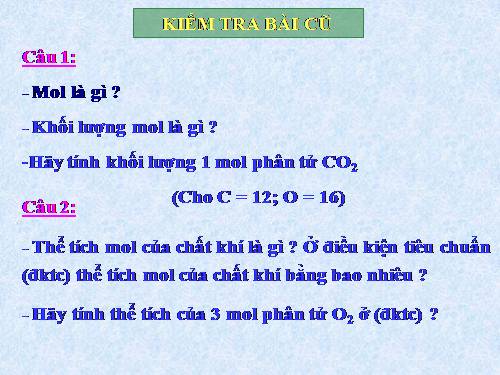 Bài 19. Chuyển đổi giữa khối lượng, thể tích và lượng chất