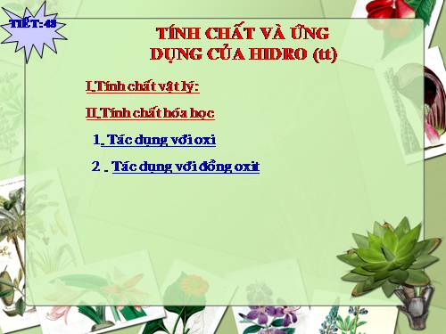 Bài 31. Tính chất - Ứng dụng của hiđro