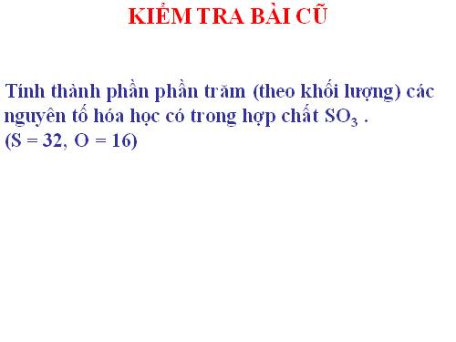 Bài 21. Tính theo công thức hoá học