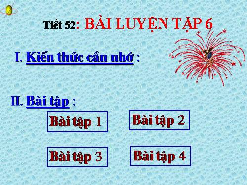 Bài 34. Bài luyện tập 6