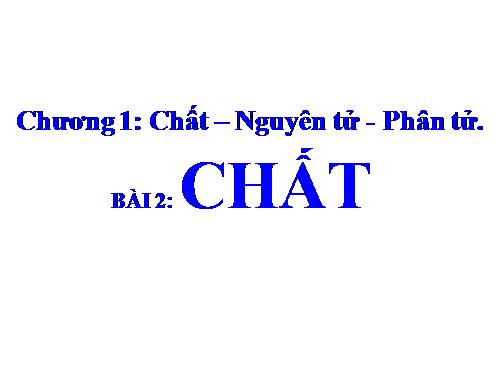 Bài 2. Chất