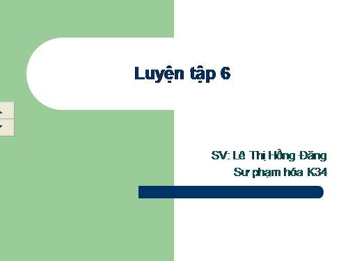 Bài 34. Bài luyện tập 6