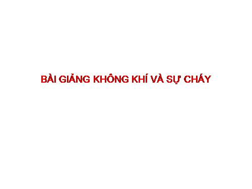 Không khí và sự cháy