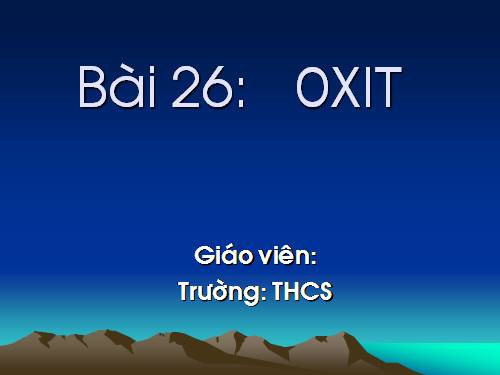 Bài 26. Oxit