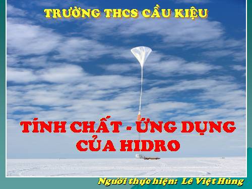 Bài 31. Tính chất - Ứng dụng của hiđro