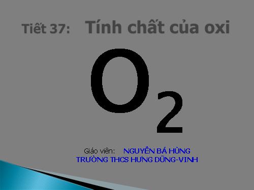 Bài 24. Tính chất của oxi