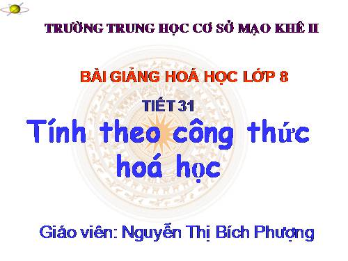 Bài 21. Tính theo công thức hoá học