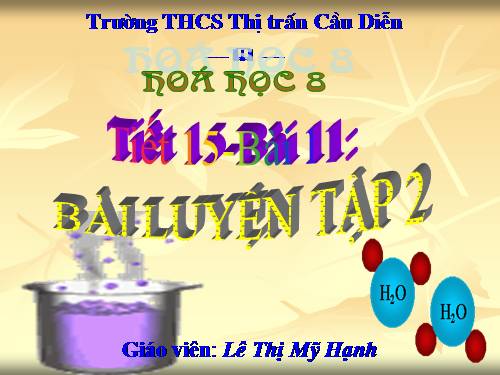 Bài 11. Bài luyện tập 2