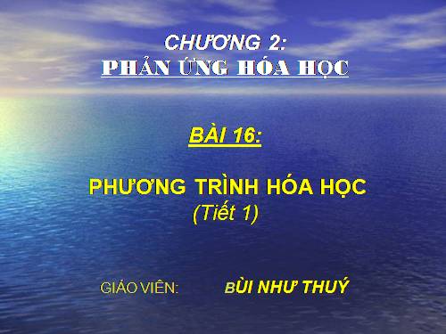 Bài 16. Phương trình hoá học