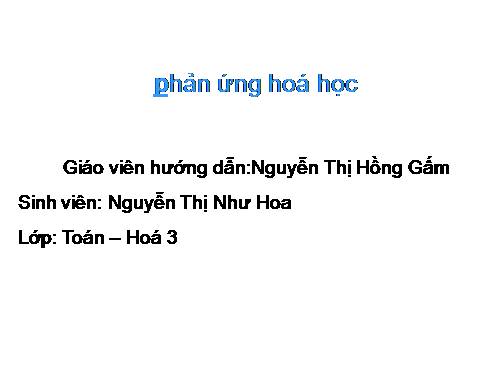 Bài 13. Phản ứng hoá học